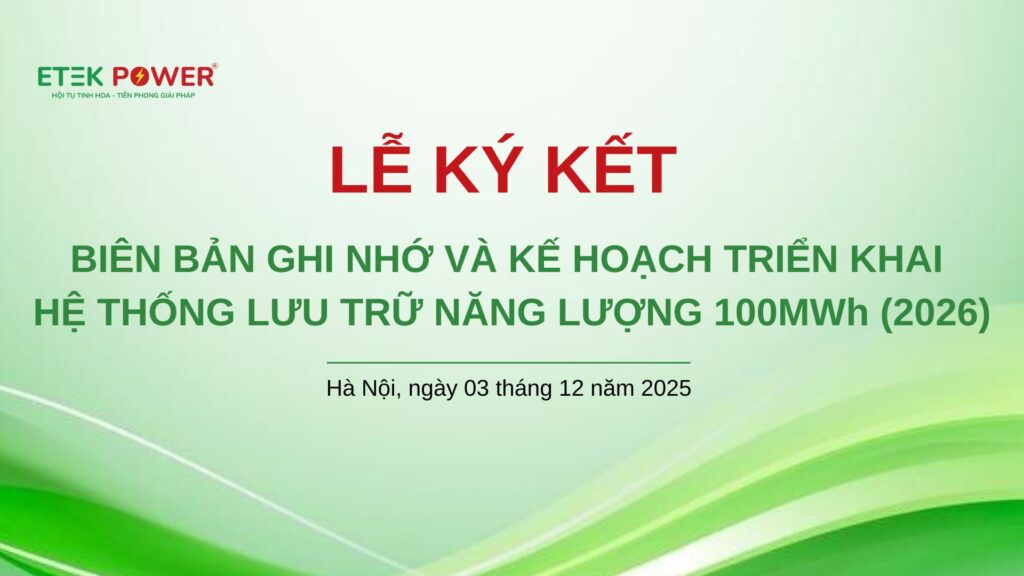 Tổng thể lễ ký kết kế hoạch BESS 100 MWh ETEK POWER và đối tác.