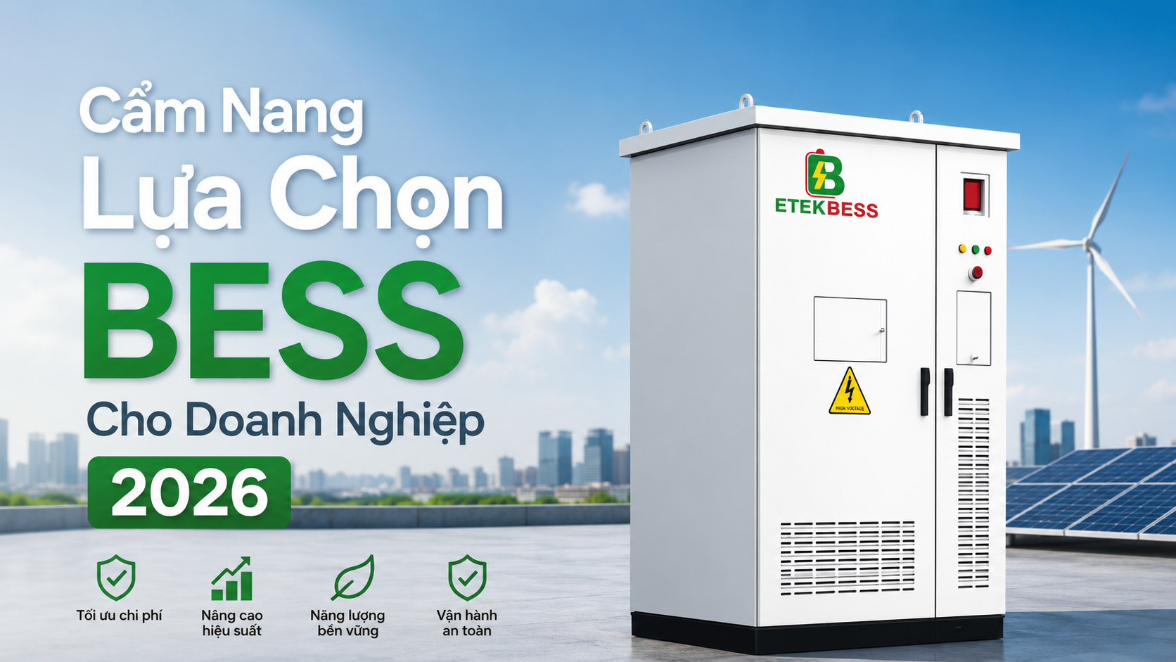 Ebook Cẩm Nang Lựa Chọn BESS Cho Doanh Nghiệp 2026 – tài liệu tham khảo độc lập của Etek Power